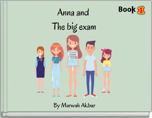 Anna and The big exam