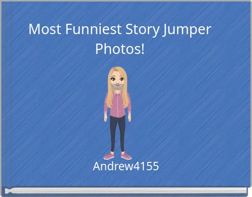 Most Funniest Story Jumper Photos!