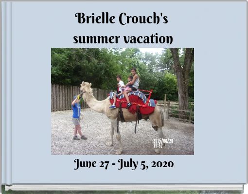 Brielle Crouch's summer vacation