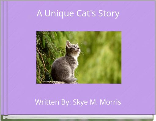 A Unique Cat's Story