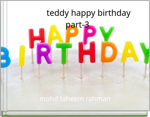 teddyteddy happy birthday part-3