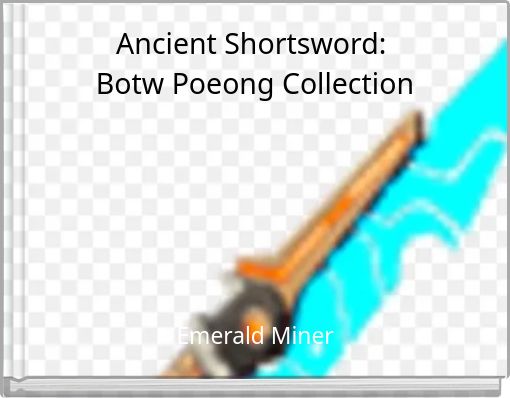 Ancient Shortsword: Botw Poeong Collection