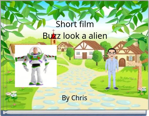 Short film Buzz look a alien