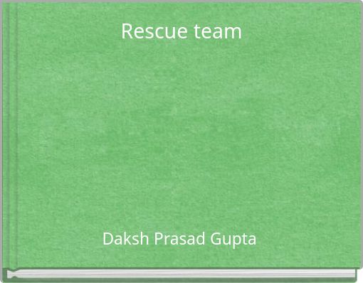 Rescue team