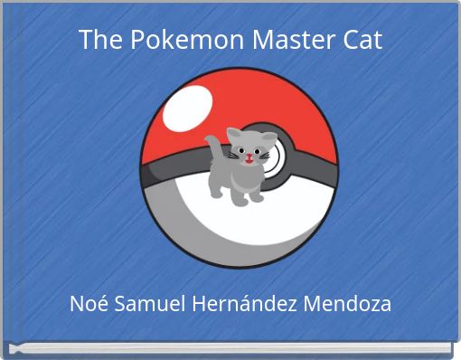 The Pokemon Master Cat