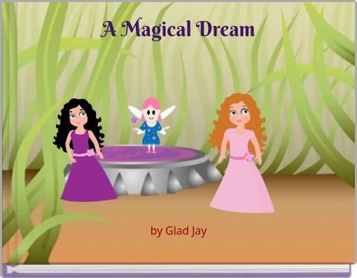 A Magical Dream