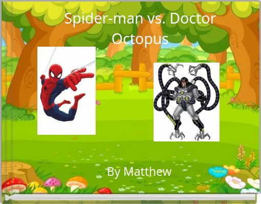 Spider-man vs. Doctor Octopus