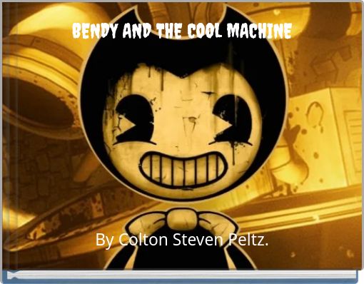 BENDY AND THE COOL MACHINE