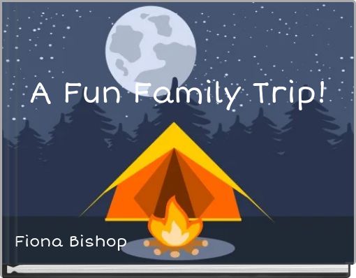 A Fun Family Trip!