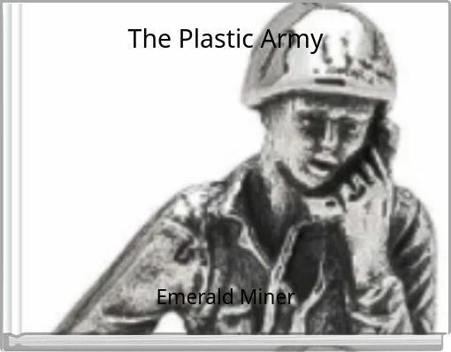 The Plastic Army