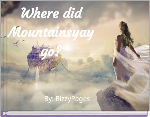 Where did Mountainsyay go?