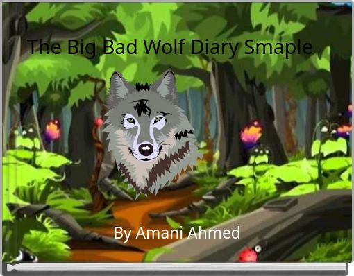 The Big Bad Wolf Diary Smaple