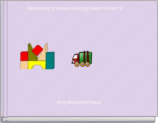Returning to School During Covid-19 Part 2