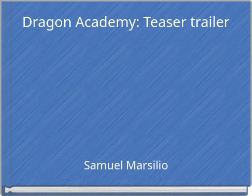 Dragon Academy: Teaser trailer