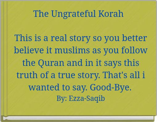 The Ungrateful Korah