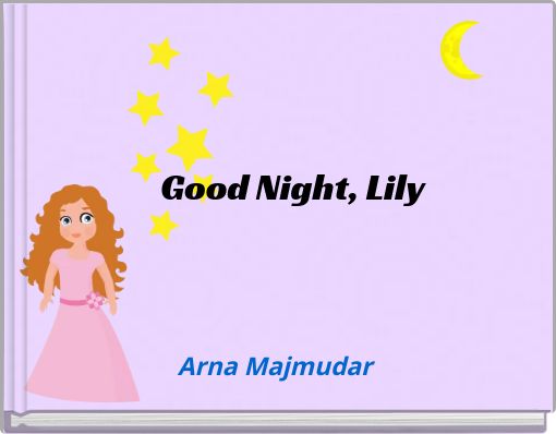 Good Night, Lily &nbsp;