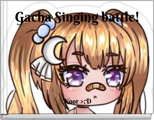 Gacha Singing battle!