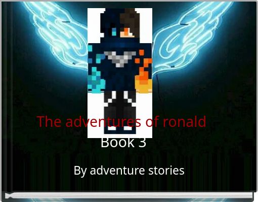 The adventures of ronald Book 3