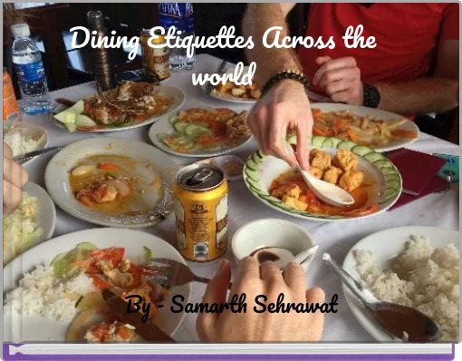 Dining Etiquettes Across the world