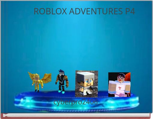 ROBLOX ADVENTURES P4