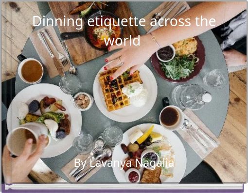 Dinning etiquette across the world