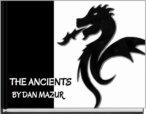 &nbsp;THE ANCIENTS