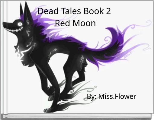 Dead Tales Book 2&nbsp;Red Moon