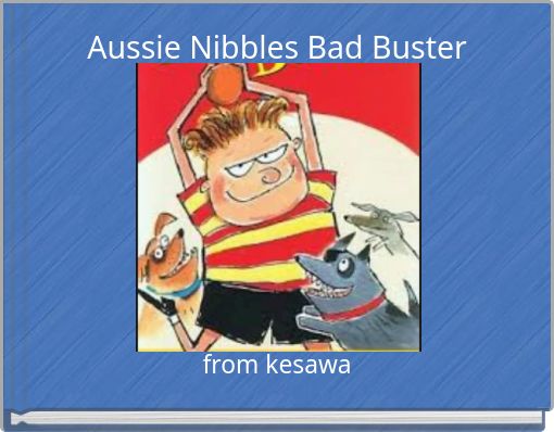 Aussie Nibbles Bad Buster