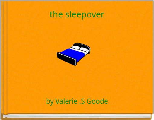 the sleepover