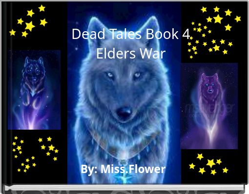 Dead Tales Book 4Elders War