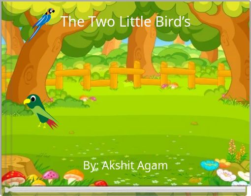 The Two Little Bird’s