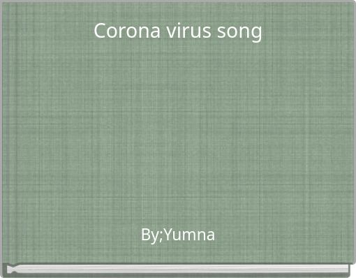 Corona virus song