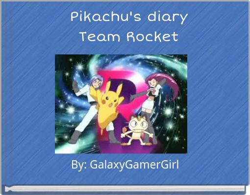 Pikachu's diary Team Rocket
