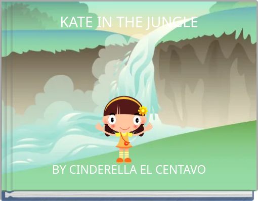 KATE IN THE JUNGLE