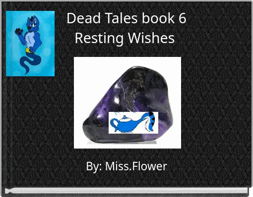 Dead Tales book 6Resting Wishes&nbsp;