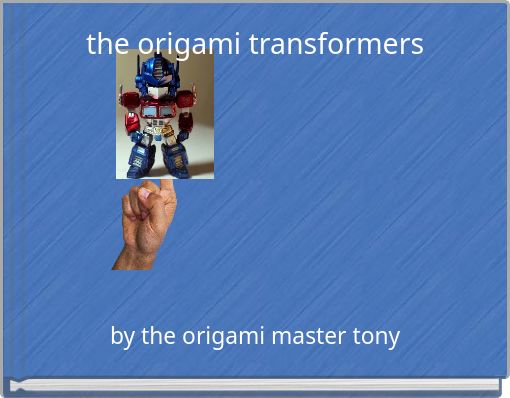 the origami transformers
