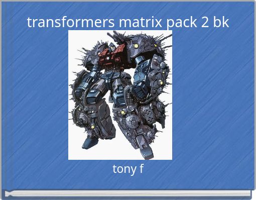 transformers matrix pack 2 bk