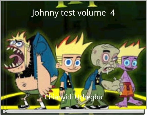 Johnny test volume&nbsp; 4
