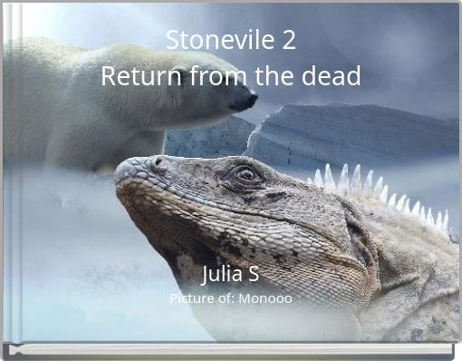 Stonevile 2Return from the dead