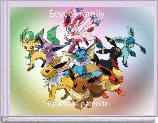 Eevees family. 