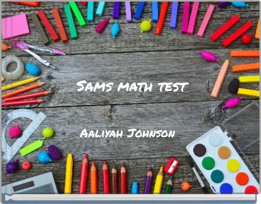 Sams math test