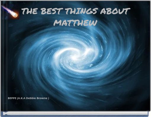 THE BEST THINGS ABOUTMATTHEW