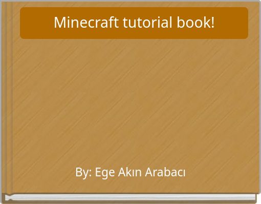 Minecraft tutorial book!