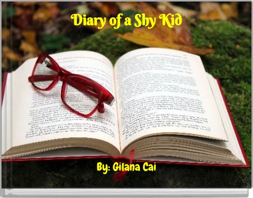 Diary of a Shy Kid
