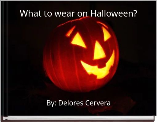 What to wear on Halloween?