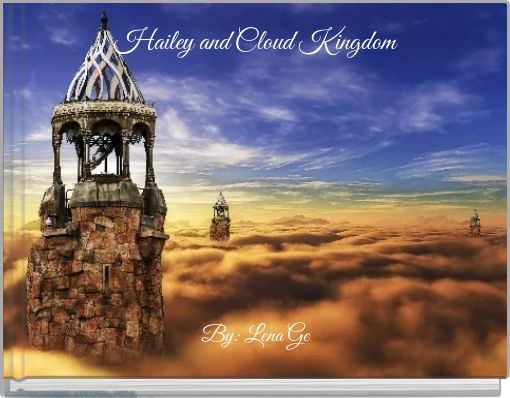 Hailey and Cloud Kingdom