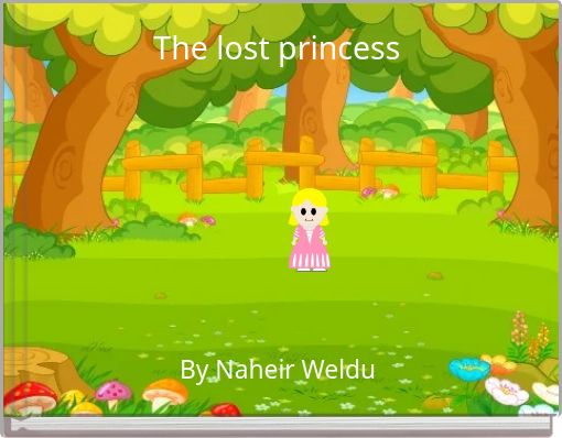 The lost princess&nbsp;