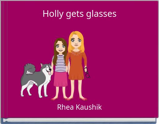 Holly gets glasses