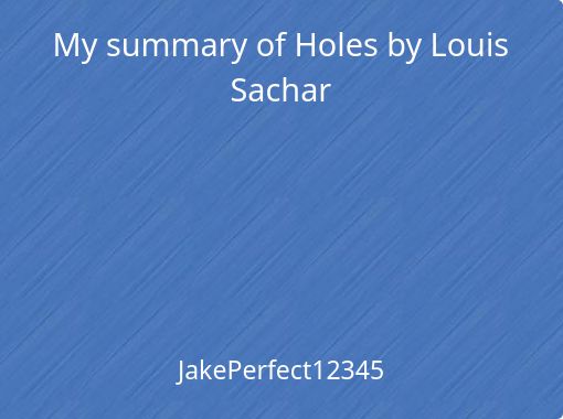 holes louis sachar essay