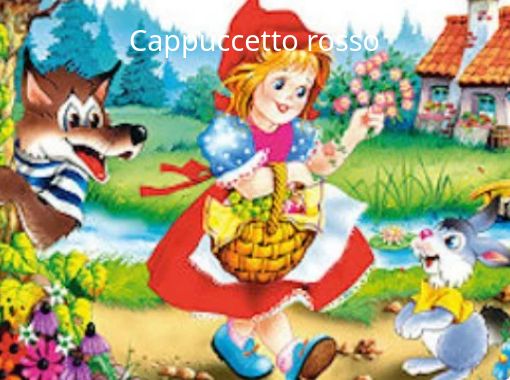 Cappuccetto rosso - Free stories online. Create books for kids